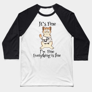 Paws-itively Perfect: Embracing Feline Funnies in a Fine and Fabulous Design Baseball T-Shirt